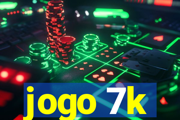 jogo 7k